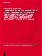 Renate Remy, Winfried Remy - Untersuchungen von kohlig erhaltenen fertilen und sterilen Sphenophyllen und Formen unsicherer systematischer Stellung