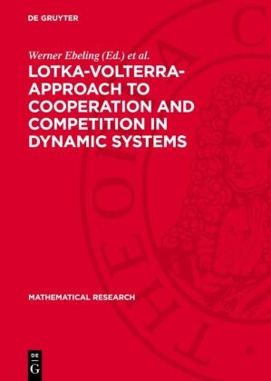 Werner Ebeling, M. Peschel - Lotka-Volterra-Approach to Cooperation and Competition in Dynamic Systems Proceedings of the 5th Meeting of UNESCO's Working Group on System Theory held on the Wartburg, Eisenach (GDR) March 5-9, 1984