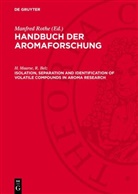 R. Belz, H. Maarse, Manfred Rothe - Handbuch der Aromaforschung: Isolation, separation and identification of volatile compounds in aroma research