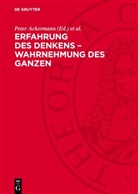 Peter Ackermann, Wolfgang Eisenberg, Helge Herwig, Karlheinz Kannegießer - Erfahrung des Denkens - Wahrnehmung des Ganzen