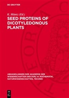 K. Müntz - Seed proteins of dicotyledonous plants