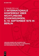 G. Schmidt, H. Weinert - 7. Internationale Konferenz über Nichtlineare Schwingungen, 8.-13. September 1975 in Berlin