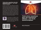 Musso Munyeme - Tuberculose zoonotique dans des populations définies : une étude épidémiologique