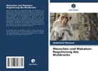 Abdelhafid Mimouni - Menschen und Makaken: Regulierung des Blutdrucks