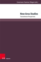 Stephan Conermann, Zaur Gasimov, Verus Wagner, Veruschka Wagner - New Area Studies