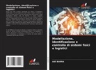 Adil BARRA - Modellazione, identificazione e controllo di sistemi fisici e logistici