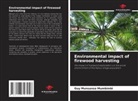 Guy Munsansa Mumbimbi - Environmental impact of firewood harvesting