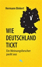 Hermann Binkert - Wie Deutschland tickt