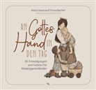 Timna Bucher, Sara Kitzmann, Anne Löwen, Sara Kitzmann - An Gottes Hand in den Tag