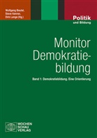Wolfgang Beutel, Steve Kenner, Dirk Lange - Monitor Demokratiebildung Band 1