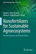 Kamel A Abd-Elsalam, A Alghuthaymi, Kamel A. Abd-Elsalam, Mousa A. Alghuthaymi - Nanofertilizers for Sustainable Agroecosystems