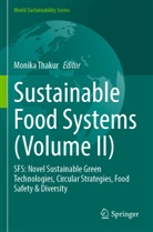 Monika Thakur - Sustainable Food Systems (Volume II)