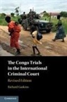 Richard Gaskins - The Congo Trials in the International Criminal Court
