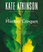 Kate Atkinson - Human Croquet