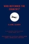 Elaine Scarry, Joshua Cohen - Who Defended The Country?