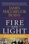 James Macgregor Burns - Fire and Light