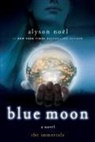 Alyson No L, Alyson Noel - Blue Moon