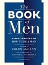 Colum McCann, Colum (EDT)/ Cabot McCann - The Book of Men