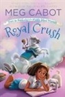 Meg Cabot - Royal Crush