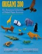 Robert J. Lang, Robert J./ Weiss Lang - Origami Zoo