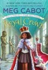 Meg Cabot - Royal Crown