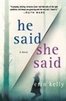 Erin Kelly - He Said/She Said