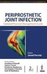Javad Parvizi - Periprosthetic Joint Infection