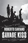 Roberto Saviano - Savage Kiss