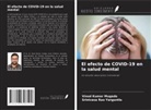 Vinod Kumar Mugada, Srinivasa Rao Yarguntla - El efecto de COVID-19 en la salud mental