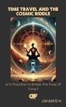 Can Bartu H. - Time Travel and the Cosmic Riddle