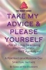 Students of Michael King - Take My Advice & Please Yourself