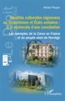 Héloïse Plaquin - Identités culturelles régionales ou autochtones et États unitaires : à la recherche d'une conciliation