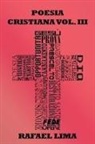 Rafael Lima - Poesia Cristiana Volume III