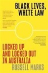 Russell Marks - Black Lives, White Law