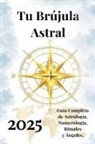 Alina Rubi - Tu Brújula Astral 2025