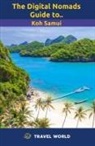 Christopher Bish - The Digital Nomads Guide to Koh Samui