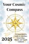 Alina Rubi - Your Cosmic Compass 2025