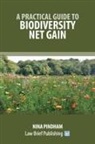 Nina Pindham - A Practical Guide to Biodiversity Net Gain
