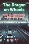 Etienne Psaila - The Dragon on Wheels