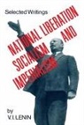 V. I. Lenin - National Liberation, Socialism and Imperialism