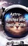 Scott - Astro-Pirates and Space-Cats