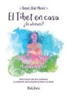 Andrés Ruiz Muñoz - El Tíbet en casa