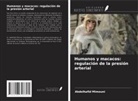 Abdelhafid Mimouni - Humanos y macacos: regulación de la presión arterial
