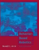 Ronald C. Arkin - Behavior-Based Robotics