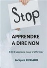 Jacques Richard - Apprendre a dire non
