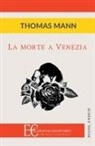 Thomas Mann - LA MORTE A VENEZIA