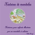 Colette Becuzzi - Histoires de mandalas