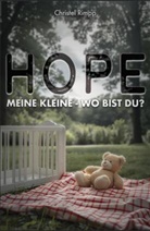 Christel Rimpp - Hope, meine Kleine