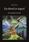 Andreas Goss - Ein Abend in Asgard