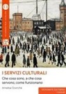 Annalisa Cicerchia - I servizi culturali